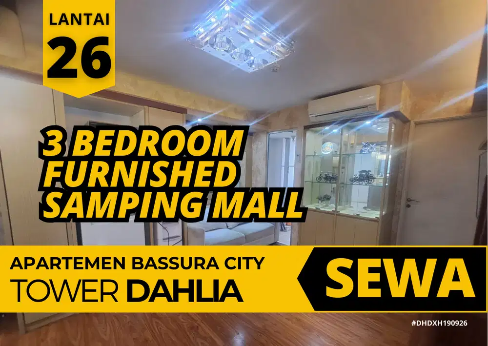 Sewa Apartemen 3 Bedroom Furnished Lengkap Samping Mall Bassura City