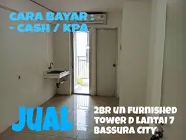 DIJUAL 2BR UN FURNISHED TOWER D LANTAI 7 APARTEMEN BASSURA CITY