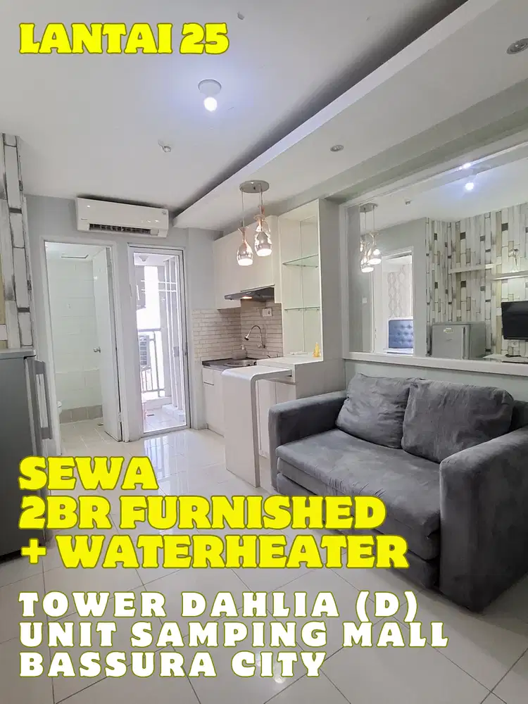 SEWA 2BR FURNISHED+WATERHEATER TOWER DAHLIA SAMPING MALL BASSURA CITY