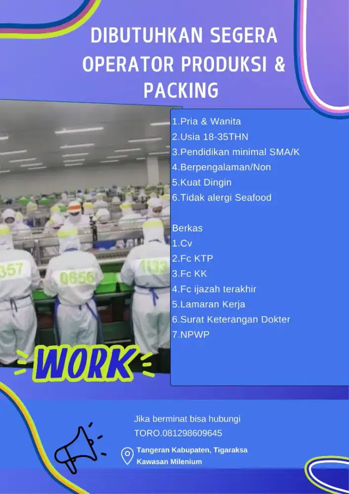 Di butuhkan segera Oprator Produksi & packing