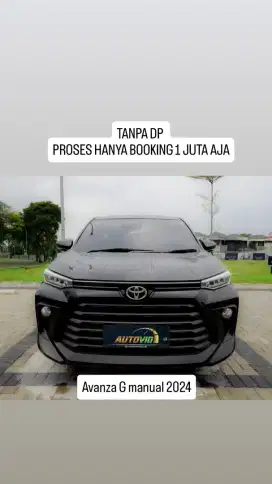 TANPA DP PROSES BOOKING AJA 1 JUTA , AVANZA G MT 2024