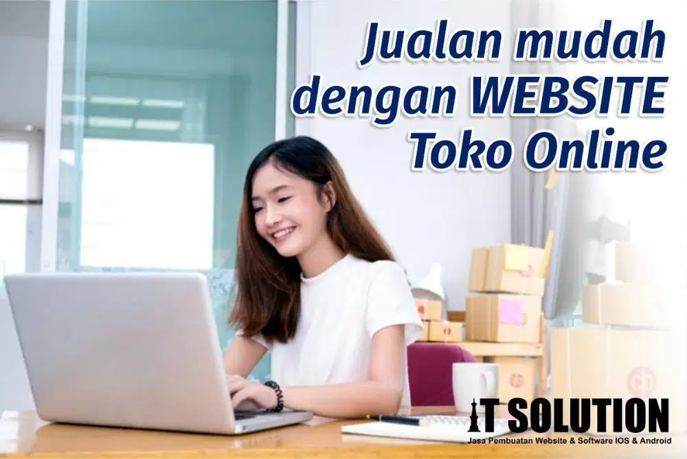 Pembuatan Website Toko Online Profesional Siap Jualan Kapanpun