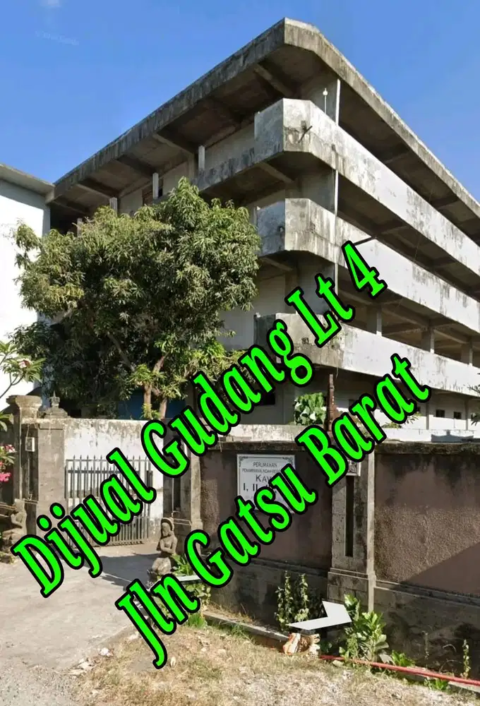 Dijual Gudang Lt 4 di Jl. Gunung Andakasa Gatsu Barat Denpasar