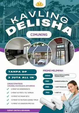 Hanya DP 2Jt Rumah Keren Kavling Delisha Nempel Grand Wisata Bekasi