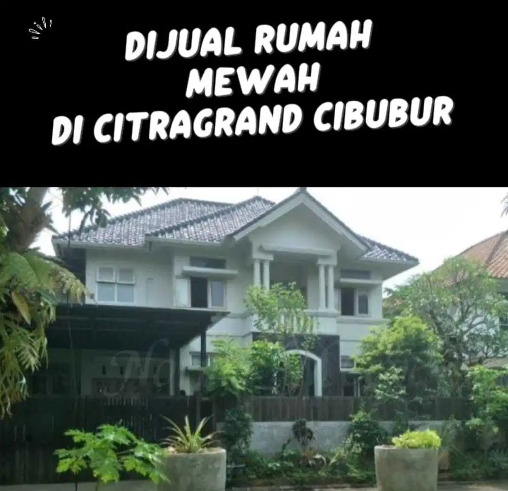 DIJUAL RUMAH SIAP HUNI DI CITRAGRAND CIBUBUR