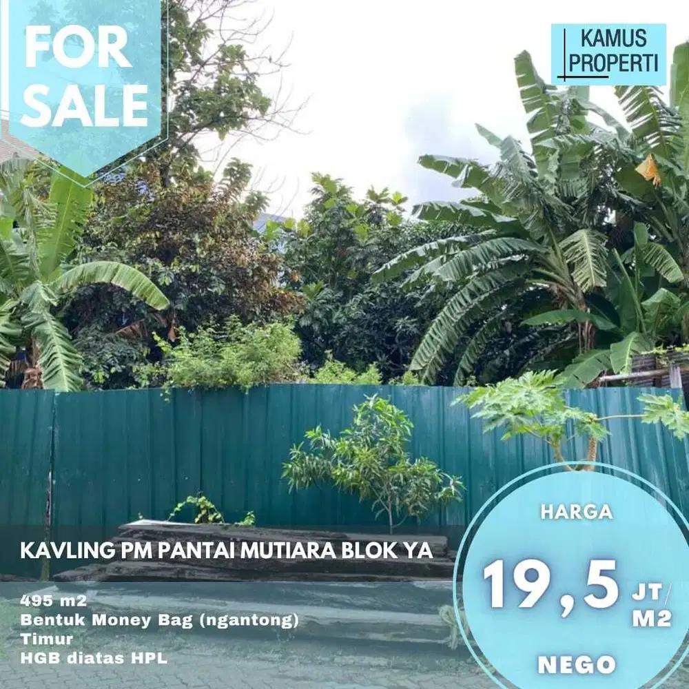 Kavling Eksklusif di Pantai Mutiara 495 m2 Murah Nego Sampai Deal