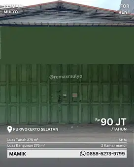 DISEWAKAN GUDANG SELUAS 275 M2 DI PURWOKERTO SELATAN