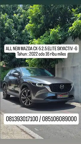 ALL NEW MAZDA CX-5 2.5 ELITE SKYACTIV - G
Talh : 2022 odo 16 ribu mile