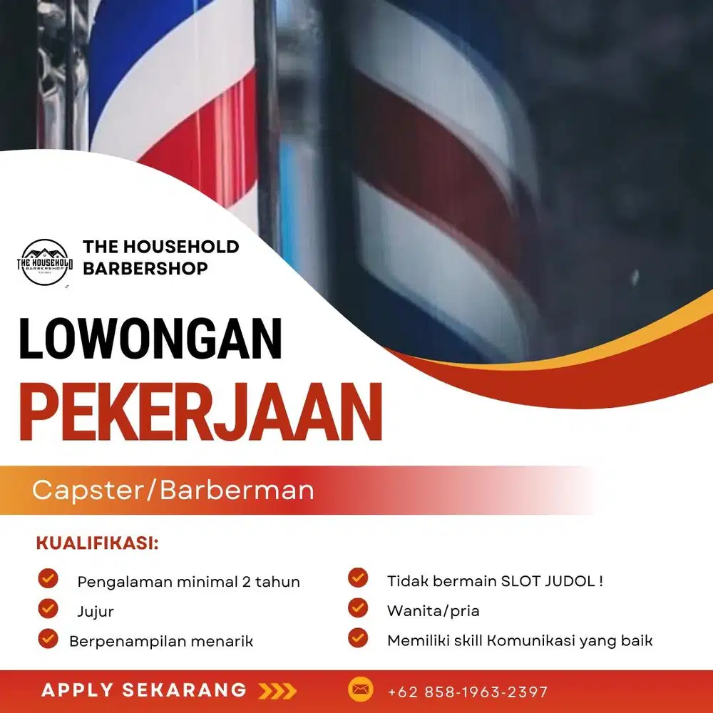 Dibutuhkan capster jujur dan berpengalaman