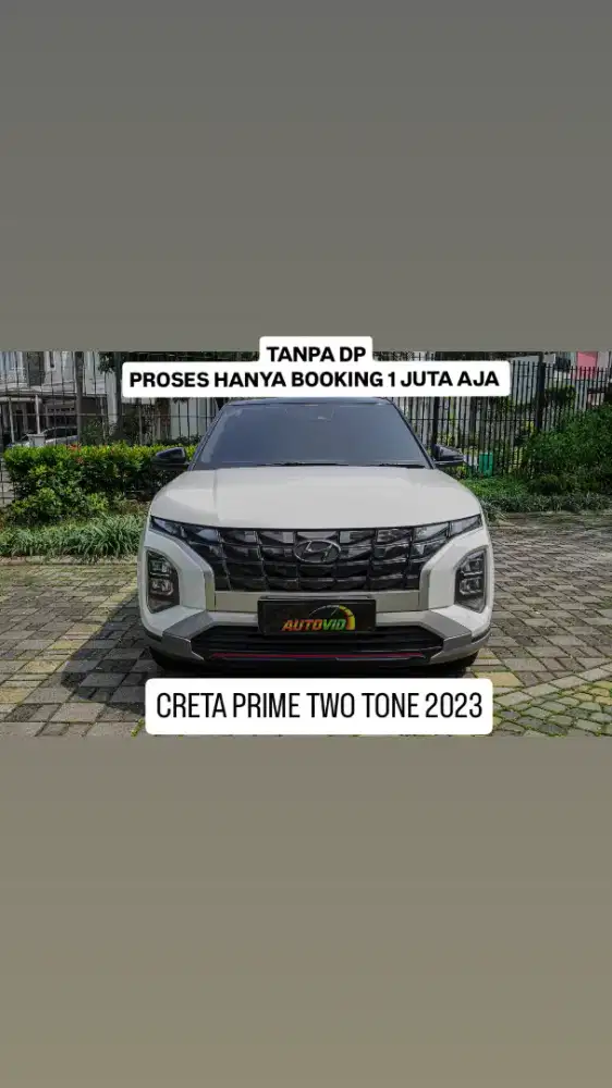 TANPA DP PROSES HANYA BOOKING 1 JUTA AJA!! HYUNDAI CRETA PRIME 2023