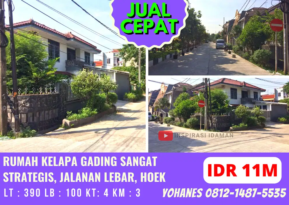 Rumah Kelapa Gading Lokasi Strategis posisi Hoek Jalan lebar