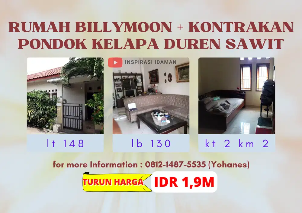 Rumah Billy Moon + Kontrakan Pondok Kelapa Duren Sawit