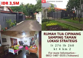 Rumah Tua Cipinang samping Taman lokasi strategis