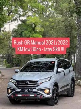 KM low 30rb - Rush GR Manual 2021 pk an 2022 bandung murah