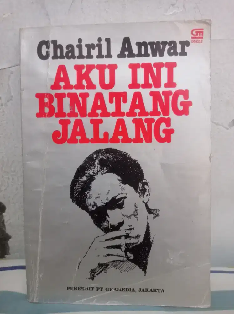 Buku Aku Ini Binatang Jalang by Chairil Anwar