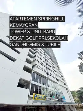 APARTEMEN SPRINGHIL KEMAYORAN UNIT BARU TOWER BARU DP 0% VIEW GOLF DEKAT SEKOLAH GANDHI GMIS