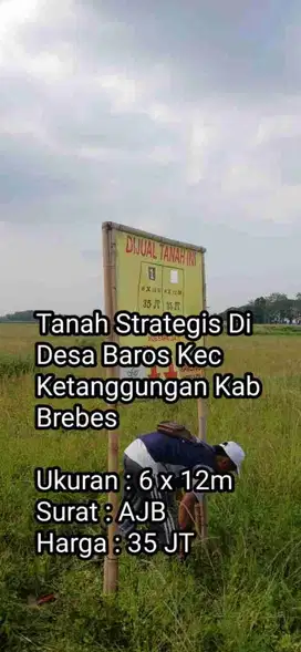 Tanah Strategis Di Desa Baros Ketanggungan Brebes