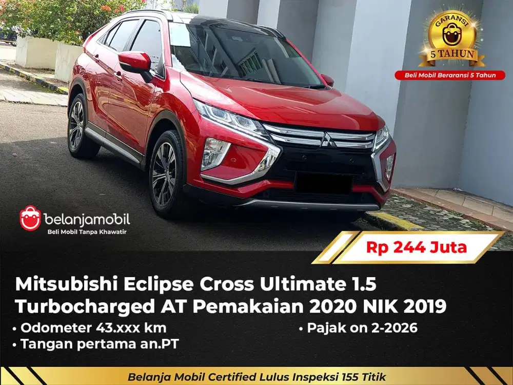 [ GARANSI 5TH ] Mitsubishi Eclipse Cross Ultimate 1.5 Turbo 2019/2020