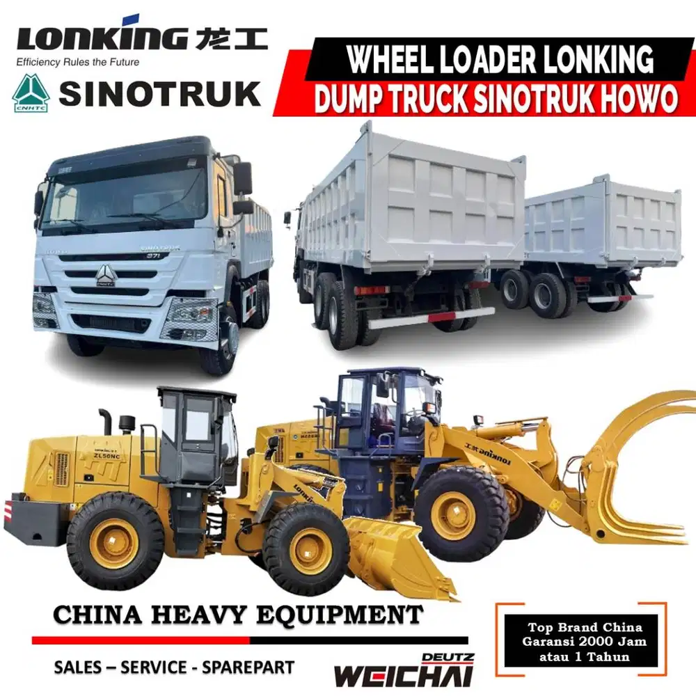 Dump Truck Sinotruk Howo dan Wheel Loader Lonking Ready Stock Garansi