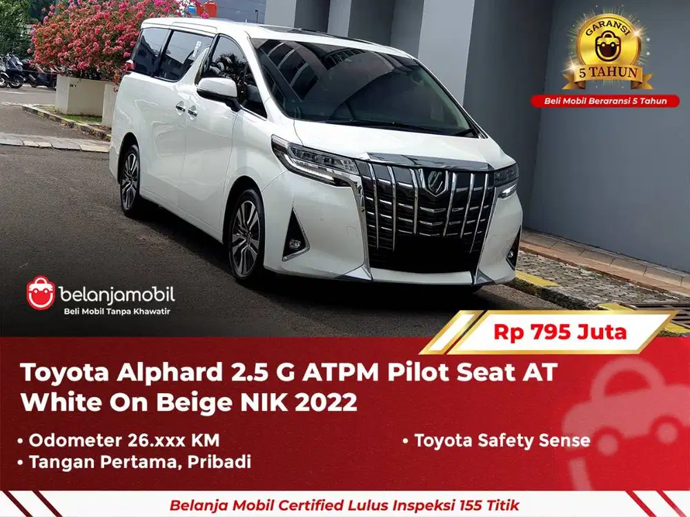 [ LOW KM ] Toyota Alphard 2.5 G ATPM AT White On Beige 2022/2023