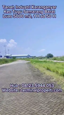 Tanah  Industri Dkt Kawasan Wijaya Kusuma  Jl Raya Pantura Karanganyar  Tugu Semarang Barat