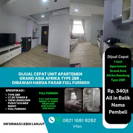 Dijual Cepat Unit Apartemen 
Grand Asia Afrika Type 2BR, 
Dibawah Harga Pasar Full Furnish