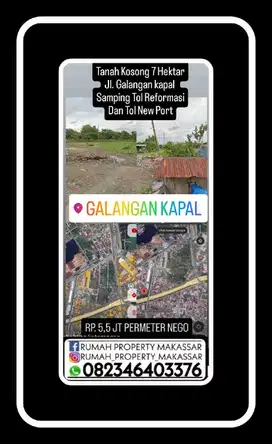 Tanah Kosong 7 Hektar
Jl. Galangan kapal samping SPBUspbu
Samping Tol Reformasi
Dan Tol New Port
Rp 5,5 JT Permeter Nego