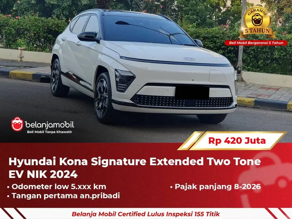 [ GARANSI 5TH ] Hyundai Kona Signature Extended Two Tone EV 2024/2025