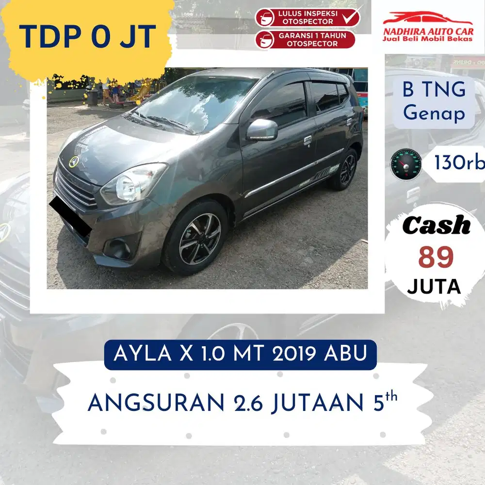 Promo TDP 0 Rupiah Ayla X 1.0 MT 2019 Abu