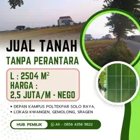 JUAL TANAH STRATEGIS DEPAN KAMPUS POLTEKPAR GEMOLONG,SRAGEN
