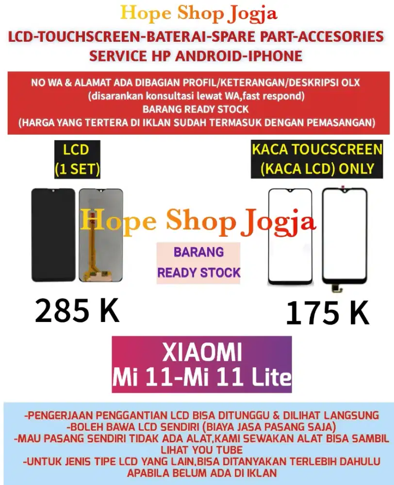 Service HP-Ganti Touchscreen-Baterai-LCD XIAOMI
Mi 11-Mi 11 Lite