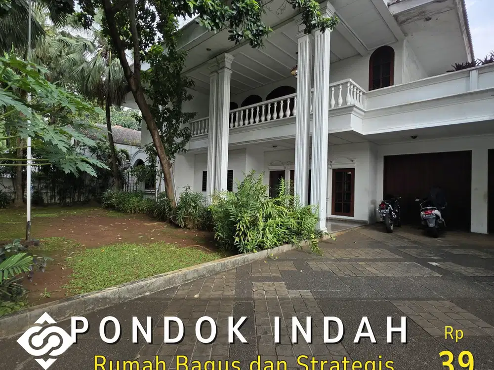 RUMAH BAGUS DAN STRATEGIS DI PONDOK INDAH JAKSEL