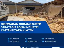 Disewakan Gudang Zona Industri Super Strategis Lokasi Klaten Utara,Klaten Luas 5000m2