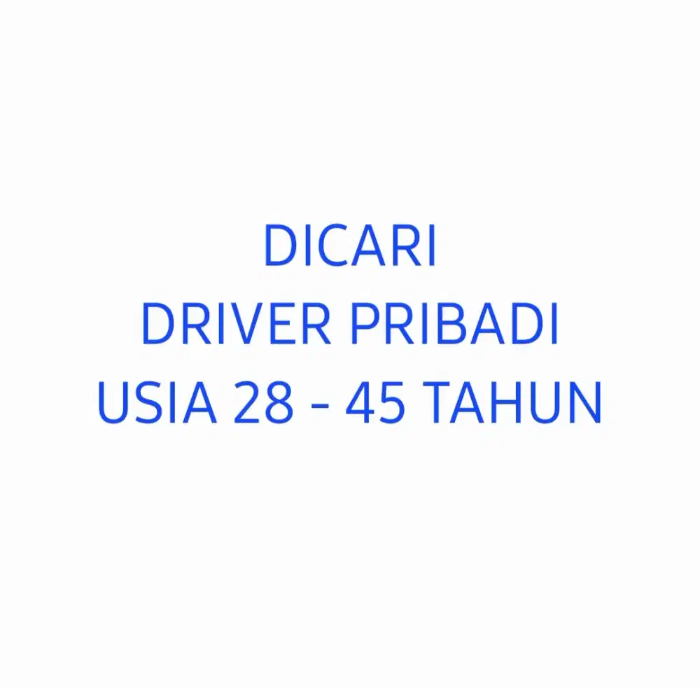 Dicari DRIVER pribadi