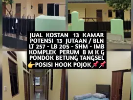 JUAL KOST KOSAN HOOK 13 KAMAR DI KOMPLEK BMKG PONDOK BETUNG TANGSEL