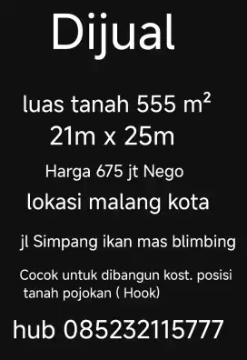 Dijual luas tanah 555m²