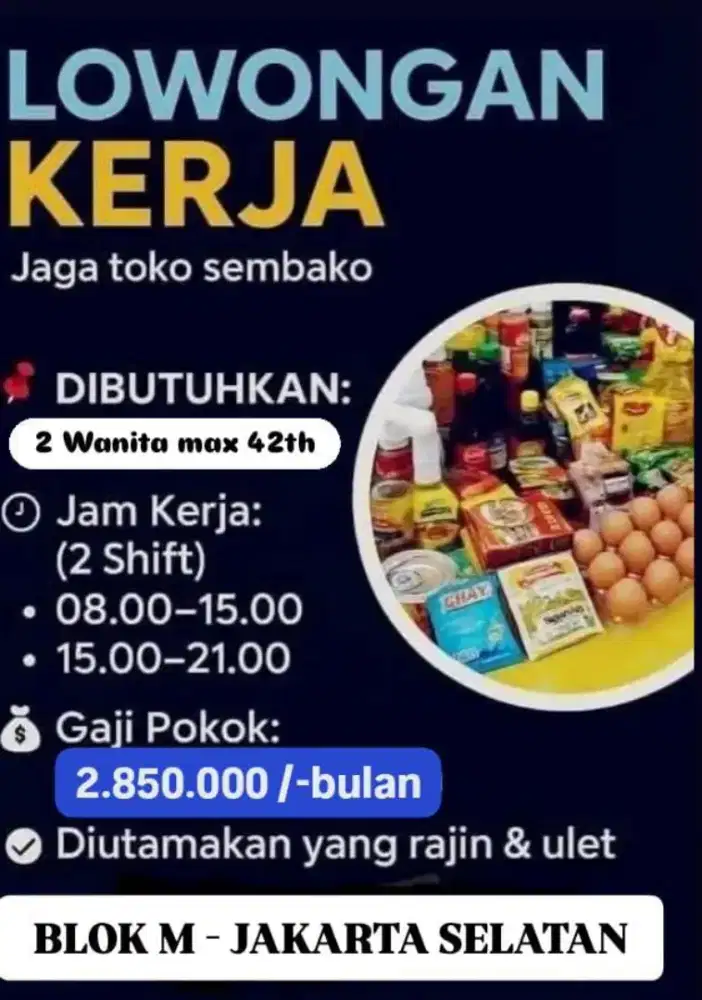 DIBUTUHKAN PENJAGA TOKO SEMBAKO 2 PEREMPUAN