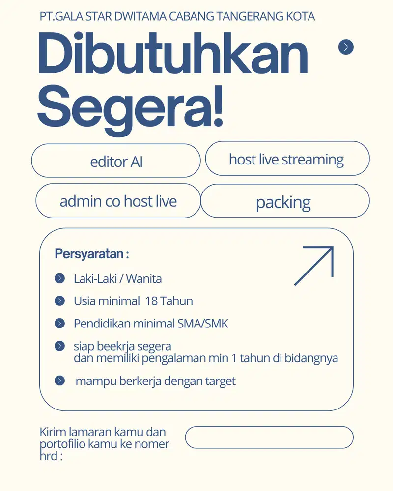 DI BUKA BESAR-BESARAN LOWONGAN KERJA DI PT.GALA STAR DWITAMA