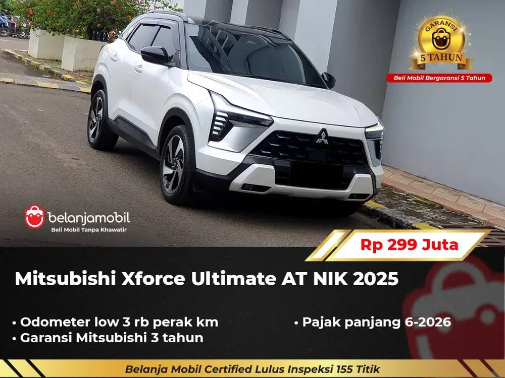[ GARANSI 5TH ] Mitsubishi Xforce X Force Ultimate AT 2025/2024