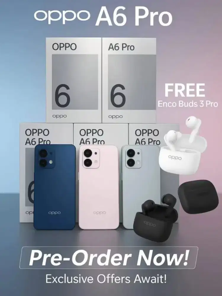 PRE ORDER OPPO A6 PRO