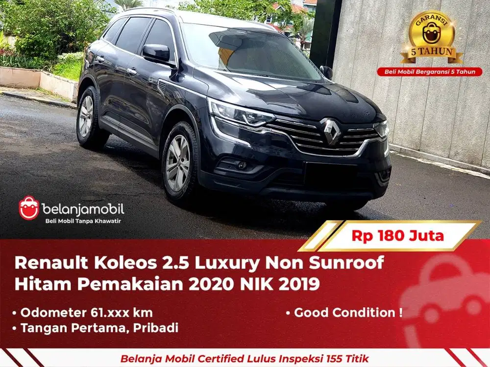 [ GARANSI 5TH ] Renault Koleos 2.5 Luxury Non Sunroof 2019/2020