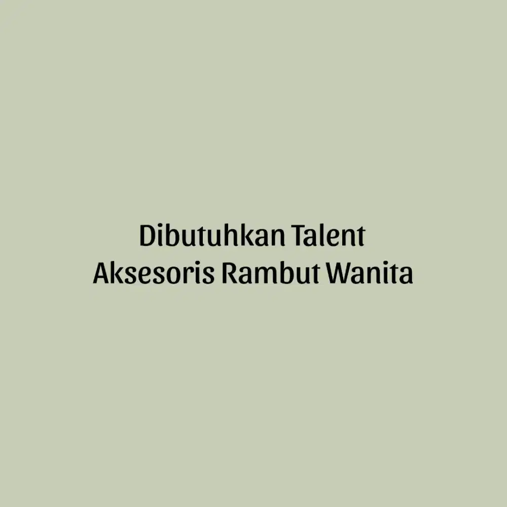 Talent Aksesoris Rambut (Khusus Wanita)