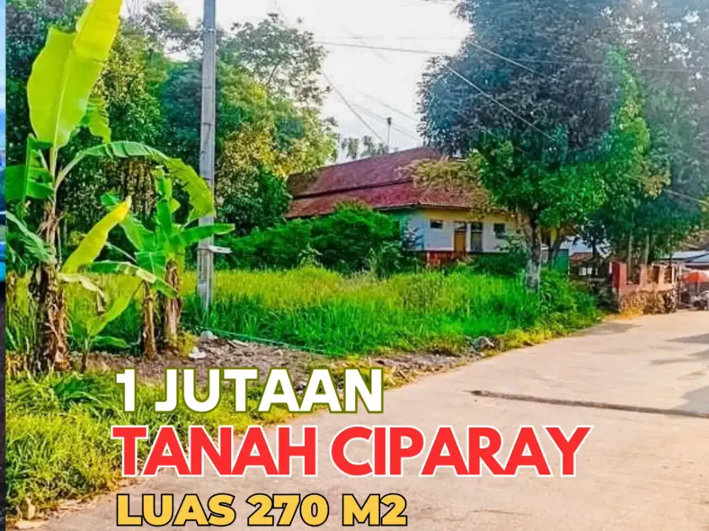 Dijual Tanah Strategis di Ciparay – Cocok untuk Investasi dan Pembangunan Rumah