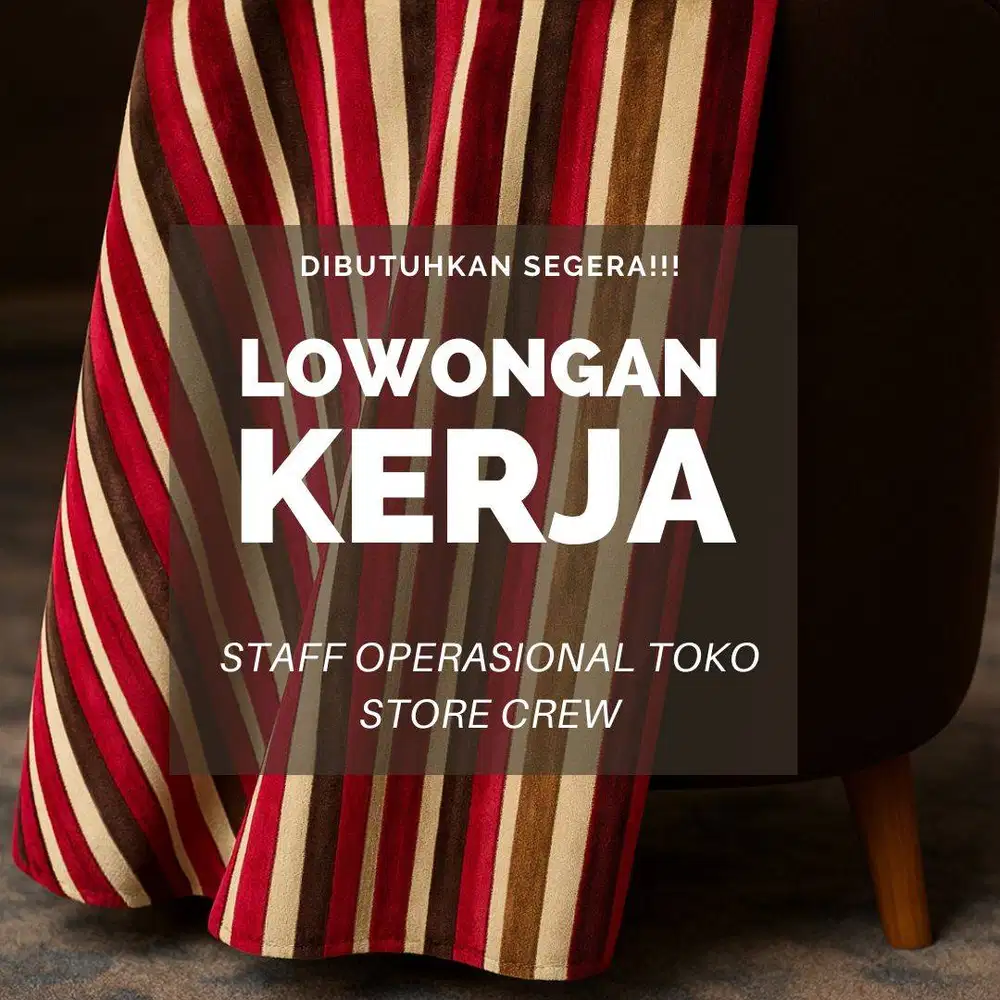 Lowongan Kerja Staff Pekerjaan Operasional Toko Crew Pelayanan Store