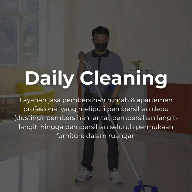 Jasa Daily Cleaning Profesional untuk Rumah & Kantor Dari Cleansheet