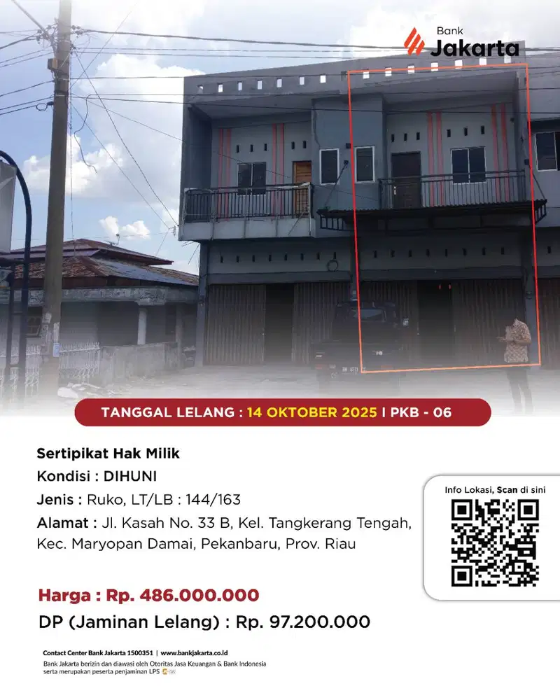 LELANG BANK DKI - DIJUAL VIA LELANG RUKO Jl KASAH (Jl LETKOL S SYARIF)