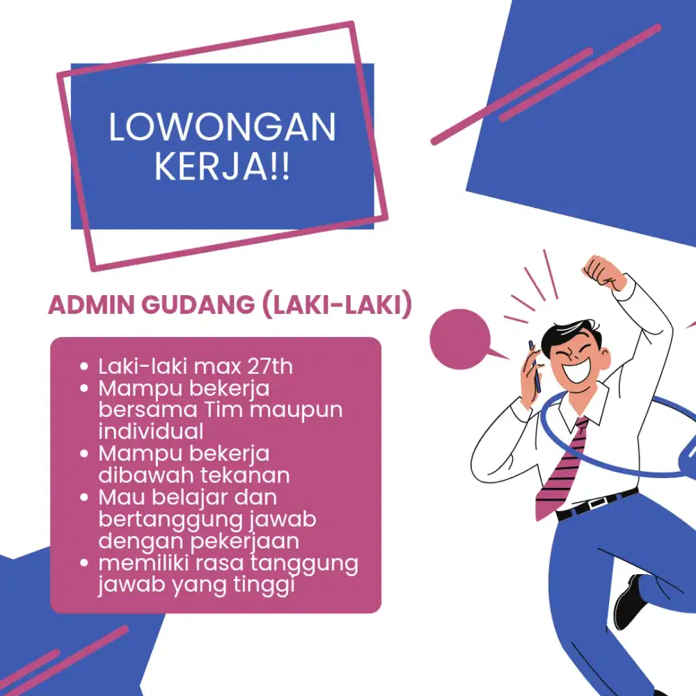 Dibutuhkan segera admin gudang!!