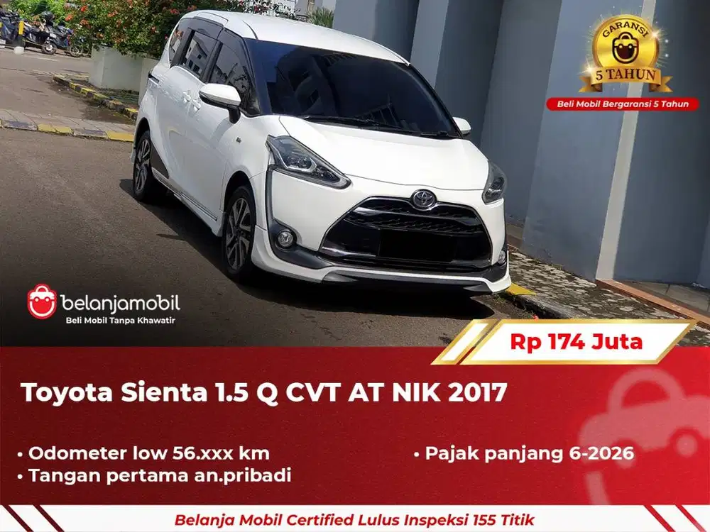[ GARANSI 5TH ] Toyota Sienta 1.5 Q CVT AT 2017/2018