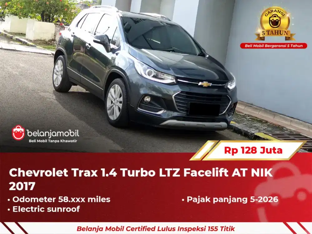 [GARANSI 5TH] Chevrolet Trax 1.4 Turbo LTZ Facelift Sunroof 2017 2018