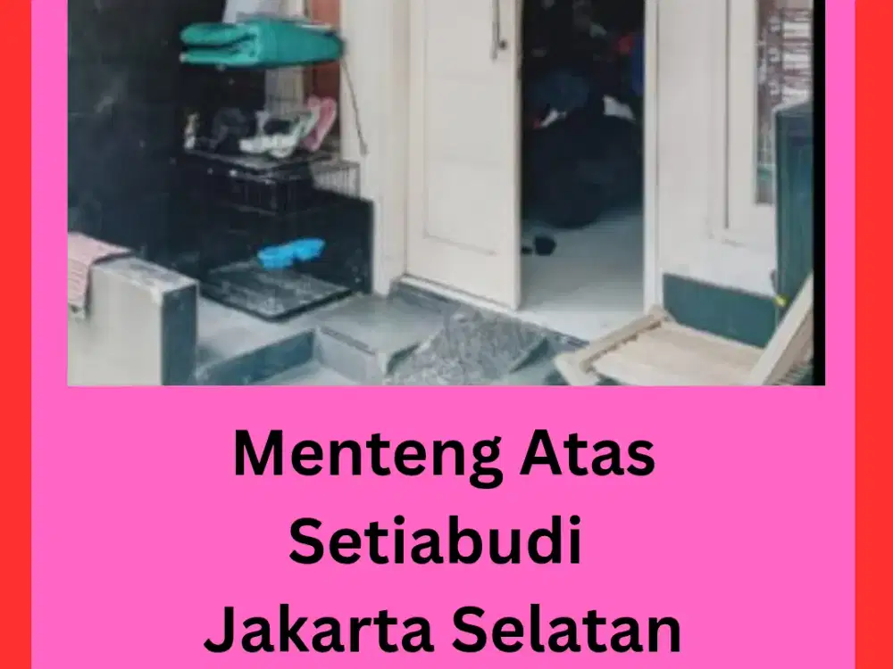 Hunian Langka Menteng Atas – 500 Jutaan Dapat Rumah SHM, Bisa Nego